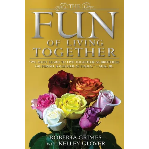 The Fun of Living Together