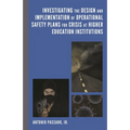 Investigating the Design and Implementation of Operational Safety Plans for Crisis at Higher Education Institutions
