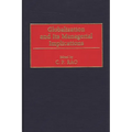 Globalization and Its Managerial Implications