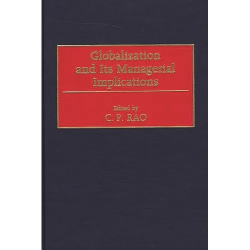 Globalization and Its Managerial Implications