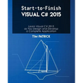 Start-to-Finish Visual C# 2015