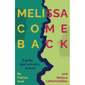 Melissa Come Back: A gritty dual-narrative memoir