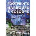Footprints, Harbours and Colours: A journey through landscapes in Africa, Europe and beyond