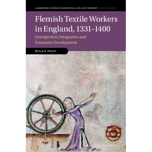 Flemish Textile Workers in England, 1331-1400