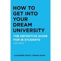 How to Get Into Your Dream University: The Definitive Guide for IB Students