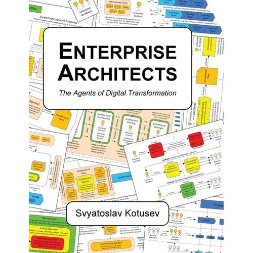 Enterprise Architects: The Agents of Digital Transformation