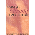 Raising Strong Daughters