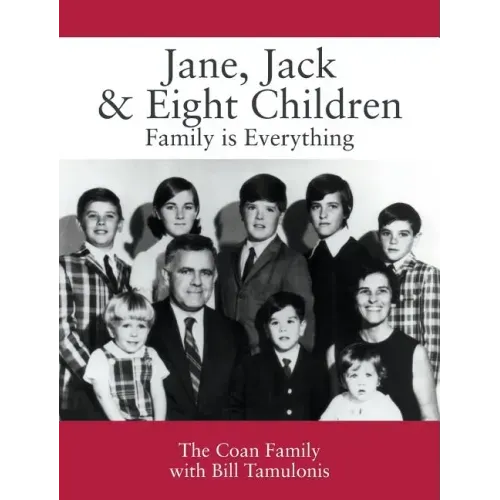 Jane, Jack & Eight Children: Family is Everything
