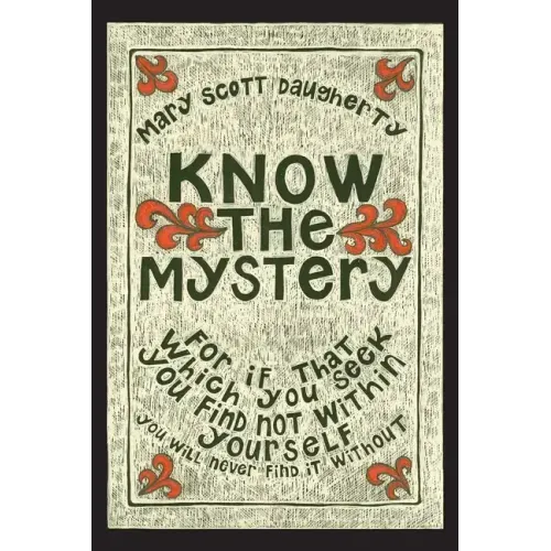 Know the Mystery