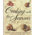 Cooking with the Seasons: A Year in my Kitchen