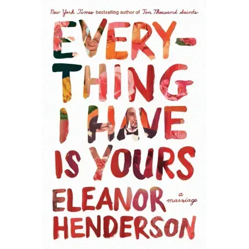Everything I Have Is Yours: A Marriage