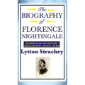 The Biography of Florence Nightingale