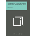 The Book of Legends, Tales from the Talmud and Midrash, Part 1: Biblical Period