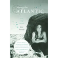 Rowing the Atlantic: Lessons Learned on the Open Ocean