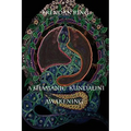 A Shamanic Kundalini Awakening