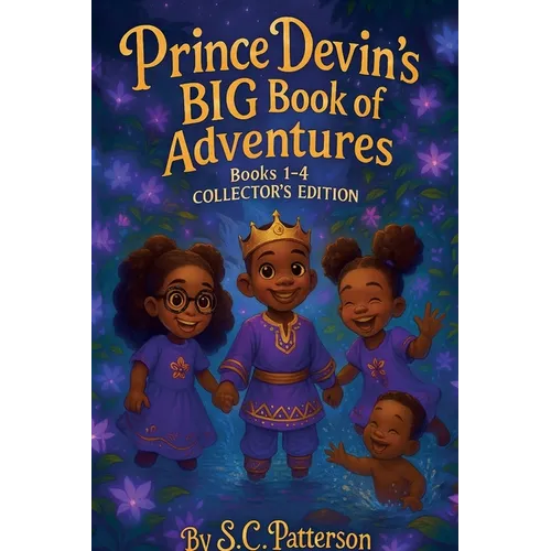 Prince Devin's BIG Book of Adventures, Book 1-4 - Collector's Edition
