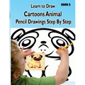 Learn to Draw Cartoons: Pencil Drawings Step By Step Book 3: Pencil Drawing Ideas for Absolute Beginners
