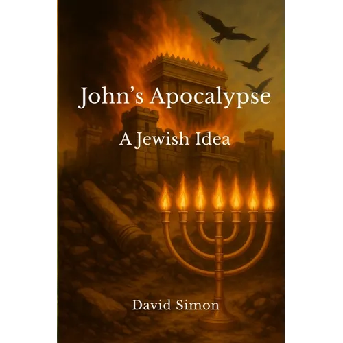 John's Apocalypse: A Jewish Idea