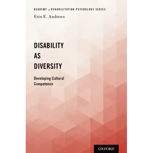 Disability as Diversity: Developing Cultural Competence