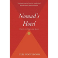 Nomad's Hotel: Travels in Time and Space