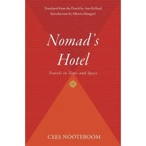 Nomad's Hotel: Travels in Time and Space