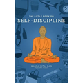 The Little Book on Self-Discipline