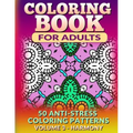 Coloring Book for Adults - Vol 3 Harmony: 50 Anti-Stress Coloring Patterns