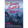 Zoning, Zealots, & Ziplines