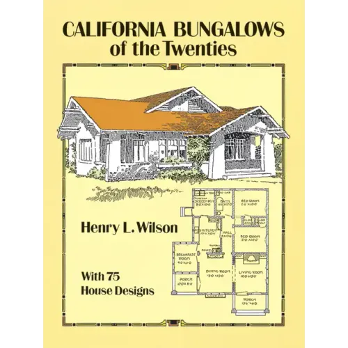 California Bungalows of the Twenties