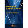 Applications of Blockchain Technology: An Industry Focus