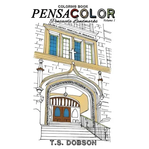 Pensacolor: Pensacola Landmarks Coloring Book