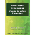 Preventing Derailment: What to do before it's too late