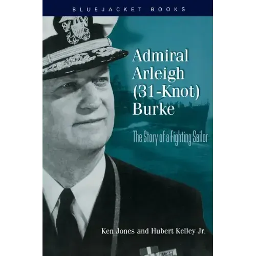 Admiral Arleigh (31-Knot) Burke