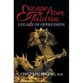 Escape from Taiwan: Legacy of Oppression