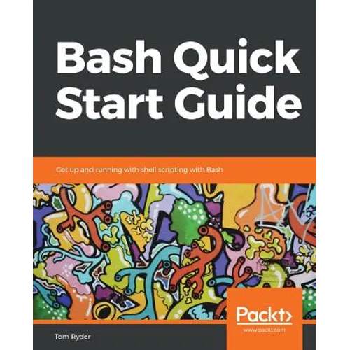 Bash Quick Start Guide