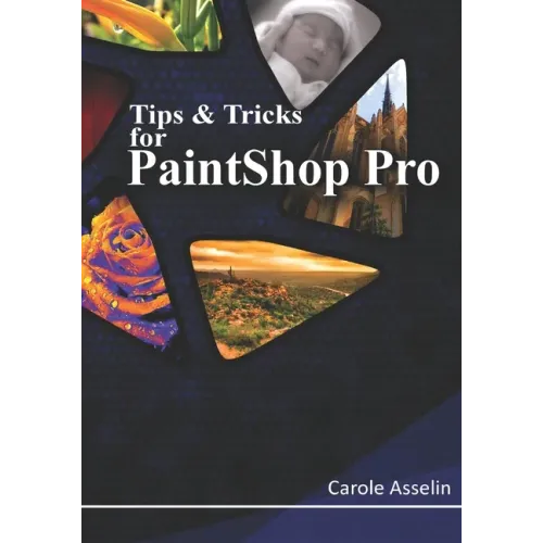 Tips & Tricks for PaintShop Pro