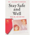 Stay Safe And Well: Mom, Me, And Her OCD