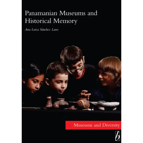 Panamanian Museums and Historical Memory
