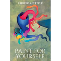 Paint for Yourself