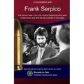 Frank Serpico: 44 Years With A Bullet In MY Head