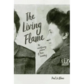 The Living Flame: The Revolutionary Passion of Rosa Luxemburg