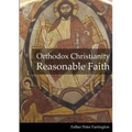 Orthodox Christianity Reasonable Faith