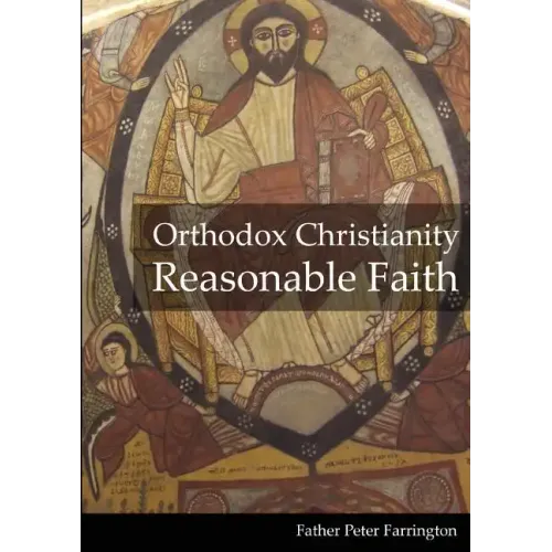 Orthodox Christianity Reasonable Faith