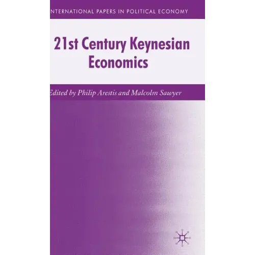 21st Century Keynesian Economics