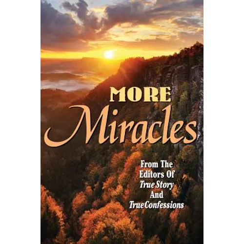 More Miracles