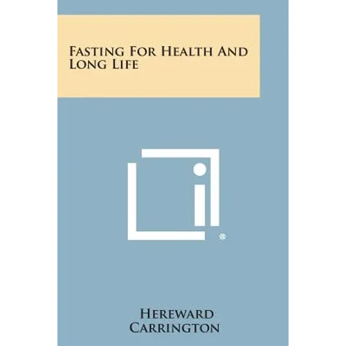 Fasting for Health and Long Life