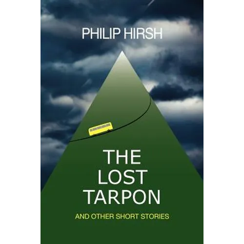 The Lost Tarpon: And Other Short Stories