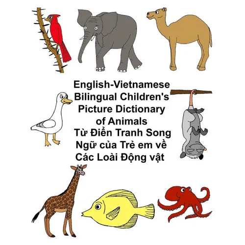 English-Vietnamese Bilingual Children's Picture Dictionary of Animals