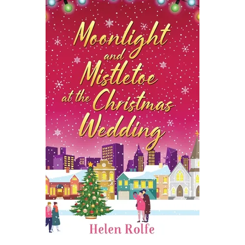 Moonlight and Mistletoe at the Christmas Wedding