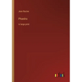 Phaedra: in large print